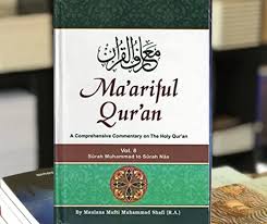 Ma'ariful Qur'an: A Comprehensive commentary on the Holy Quran Volume. 8 (Surah Muhammad to Surah Nas)