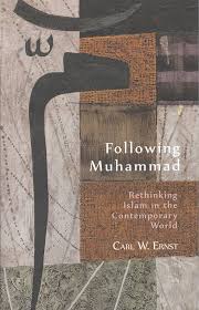 Following Muhammad: Rethinking Islam in the Contemporary World