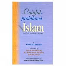 The Lawful & The Prohibited in Islam (Al-Halal wal Haram fil Islam)