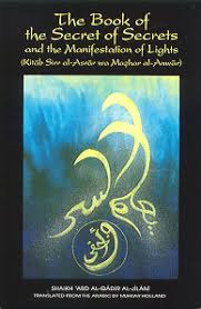 The Secret of Secrets: The Manifestation of Lights (Kita Sirr al-Asrar wa Mazhar al-Anwar)