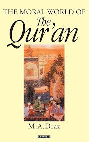 The Moral world of Qur'an