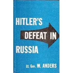 Hitler's Defeat In Russia