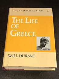 The Life of Greece: The Story of Civilization II