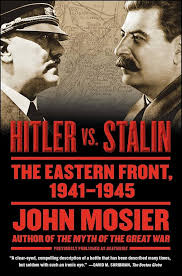 Hitler vs. Stalin: The Eastern Front, 1941-1945