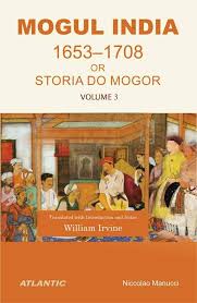 Storia Do Mogor or Mogul India 1653-1708 Vol. III