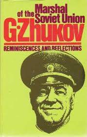 Marshal of the Soviet Union G. Zhukov: Reminiscences and Reflections volume. 1