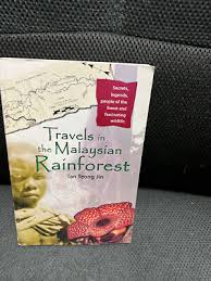 Travels in the Malaysian Rainforest