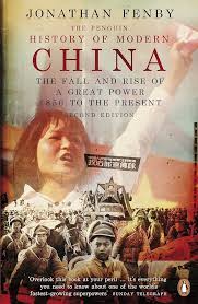 The Penguin History of Modern China: The Fall and Rise of a Great Power, 1850 to the Present