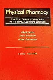 Physical Pharmacy: Physical Chemical Priciples in the Phamaceutical Sciences