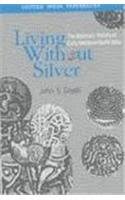 Living Without Silver: The Monetary History of Early Medieval North India