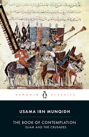 The Book of Contemplation: Islam and the Crusades