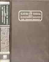 The Gates of India: Being an Historical Narrative