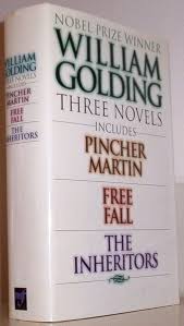 William Golding Three Novels: Includes Pincher Martin, Free Fall, The Inheritors