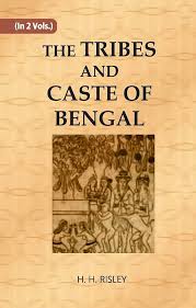 The Tribes & Castes of Bengal, Vol. II