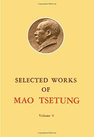 Selected Works of Mao Tsetung, Volume V