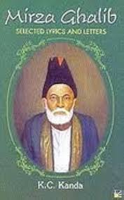 Mirza Ghalib: Selected Lyrics and Letters