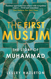 The First Muslim: The Story of Muhammad