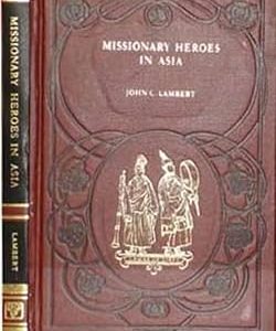 Missionary Heroes in Asia