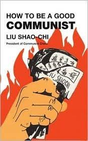 How to be a Good Communist