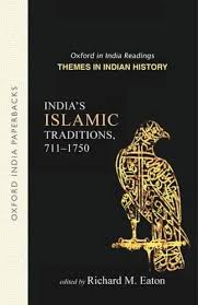 India's Islamic  Traditions, 711-1750