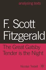 The Great Gatsby: Tender Is the Night
