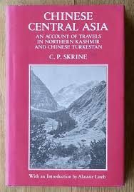Chinese Central Asia: An Account of Travels in Northern Kashmir and Chinese Turkestan