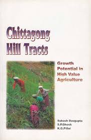 Chittagong Hill Tracts: Growth Potential in High Value Agriculture