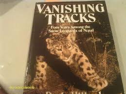 Vanishing Tracks: Four Years Among the Snow Leopards of Nepal