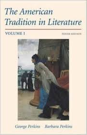 The American Tradition In Literature, Volume I