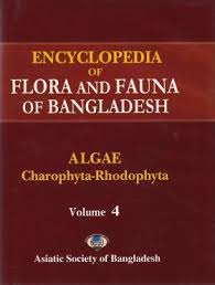 Encyclopedia of Flora and Fauna of Bangladesh: Algae, Charophyta-Rhodophyta, Volume 4