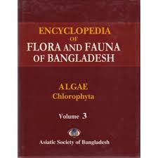 Encyclopedia of Flora and Fauna of Bangladesh: Algae, Chlorophyta, Volume 3