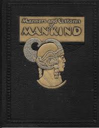 Manners and Customs of Mankind, Volume Two