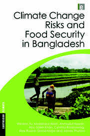 Climate Change Risks and Food Security in Bangladesh