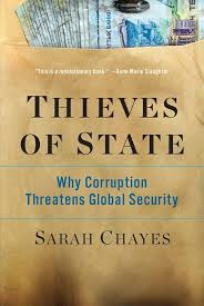 Thieves of State: Why Corruption Threatens Global Security