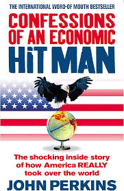 Confessions of an Economic Hit Man