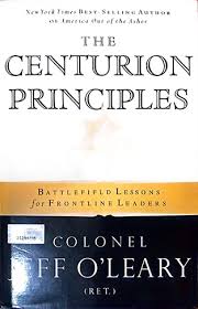 The Centurion Principles