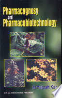 Pharmacognosy and Pharmacobiotechnology