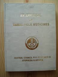 An Appraisal of Tribal-Folk Medicines