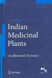 Indian Medicinal Plants: An Illustrated Dictionary
