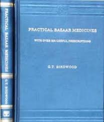 Practical Bazaar Medicines: With Over 200 Useful Prescriptions