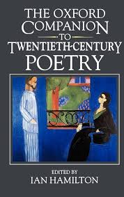The Oxford Companion to Twentieth-century Poetry in English (Oxford Companions)