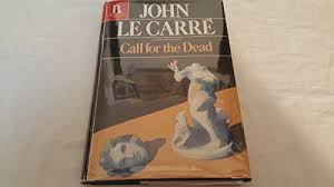 Call for the Dead (Rediscovery Series)