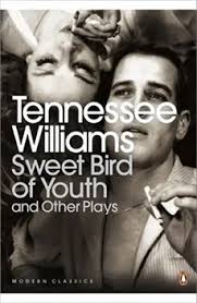 sweet bird of youth and other plays