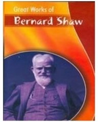 Great Works Of Bernard Shaw
