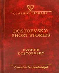 Dostoevsky:Short Stories