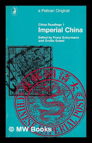 China Readings 1: Imperial China: The Eighteenth And Nineteenth Centuries: v. 1 (Pelican S.)