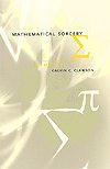 Mathematical Sorcery: Revealing the Secrets of Numbers