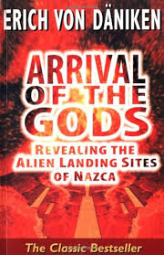 ARRIVAL OF THE GODS