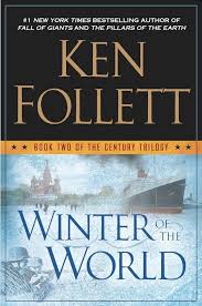 Winter Of The World: Book Two Of The Century Trilogy