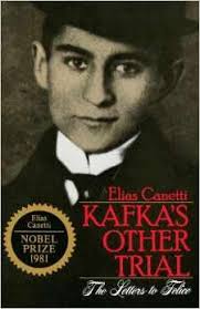 Kafka's Other Trial: The Letters to Felice
